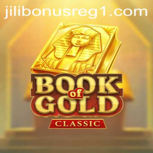 Exploring the Thrills of BookOfGoldClassic: A Jili Bonus Adventure